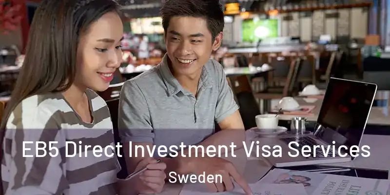  EB5 Direct Investment Visa Services Sweden