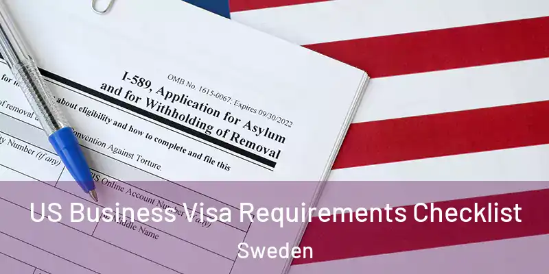 US Business Visa Requirements Checklist Sweden