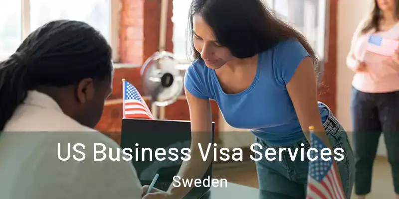 US Business Visa Services Sweden