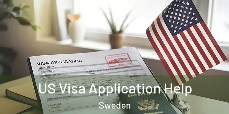  US Visa Application Help Sweden